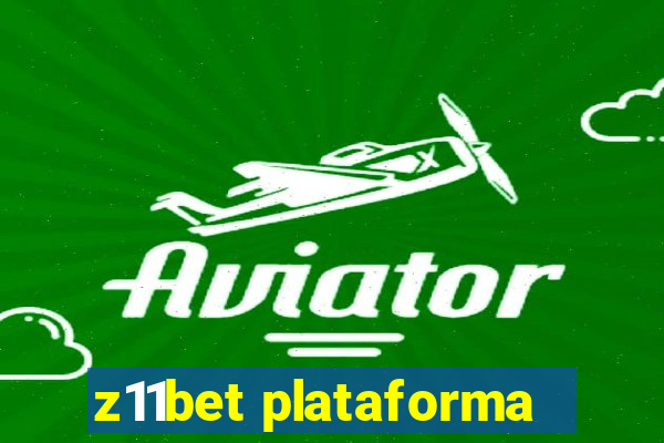 z11bet plataforma